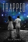 Trapped - Ella James