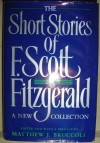The Short Stories of F. Scott Fitzgerald: A New Collection - F. Scott Fitzgerald, Matthew J. Bruccoli