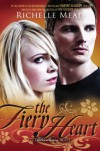 The Fiery Heart (Bloodlines #4) - Richelle Mead