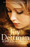 Ripples on a Pond - Joy Dettman