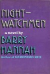 Nightwatchmen - Barry Hannah
