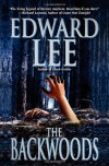 The Backwoods - Edward Lee