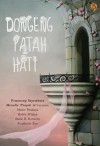 Dongeng Patah Hati - Aveline Agrippina, Callia, Dadan Erlangga, Dodi Prananda, Ina Inong, Kokinos Te, Lutfia  Khoirunisa, Mahir Pradana, Nurlila Yulvia Chesarani, Rafandha, Robin Wijaya, Sanie B. Kuncoro, Shelly Fw, Stephanie Zen