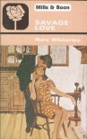 Savage Love - Mary Wibberley