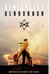 Bloodrush (The Scarlet Star Trilogy Book 1) - Ben Galley