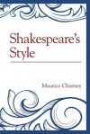 Shakespeare's Style - Maurice Charney