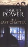 The Last Chapter - Edmund Powers