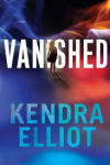 Vanished - Kendra Elliot