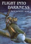 Flight Into Darkness - Tom Neil