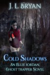 Cold Shadows - J.L. Bryan