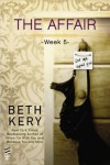 The Affair: Week 5 - Let Me Spoil You - Beth Kery