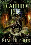 The Diamond Isle - Stan Nicholls