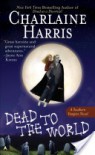 Dead to the World  - Charlaine Harris