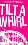 Tilt-a-Whirl - Chris Grabenstein