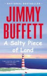 A Salty Piece of Land - Jimmy Buffett