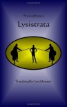 Lysistrata - Arisophanes, Ian Johnston