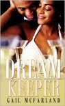 Dream Keeper - Gail McFarland