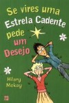 Se vires uma estrela cadente pede um desejo (Clube das Amigas, #84) - Hilary McKay