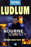 The Bourne Identity: Un nome senza volto - Marco Amante, Robert Ludlum