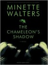 The Chameleon's Shadow (MP3 Book) - Simon Vance, Minette Walters