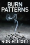 Burn Patterns - Ron Elliott