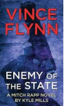 Enemy of the State (Mitch Rapp) - Kyle Mills