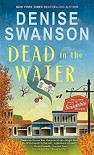 Dead in the Water (Welcome Back to Scumble River) - Denise Swanson