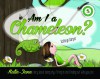 "Am I a Chameleon?" - Kathryn Harper