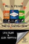 Wake Up Married serial, Episodes 1 - 3: Wake Up Married, Meet the Family, Do the Holidays - Alice  Griffiths, Leta Blake