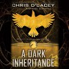 A Dark Inheritance (Unicorne Files #1) - Chris d'Lacey, Raphael Corkhill