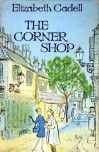 The Corner Shop - Elizabeth. Cadell