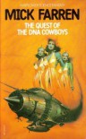 The Quest Of The Dna Cowboys - Mick Farren