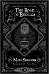 The Road to Bedlam - Mike Shevdon