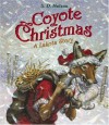 Coyote Christmas: A Lakota Story - S.D. Nelson