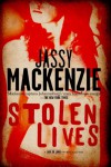 Stolen Lives: A Jade de Jong Investigation Set in South Africa - Jassy Mackenzie