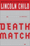 Death Match - Lincoln Child