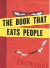 The Book That Eats People - John   Perry, Mark Fearing