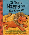 If You're Happy and You Know It! - Jane Cabrera
