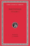 Julius/Augustus/Tiberius/Gaius/Caligula (Lives of the Caesars 1) - Suetonius, John C. Rolfe, K.R. Bradley