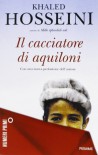 Il cacciatore di aquiloni - Khaled Hosseini, Isabella Vaj