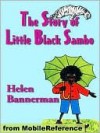 The Story of Little Black Sambo. ILLUSTRATED - Helen Bannerman