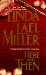 Here and Then (Time Travel, #2) - Linda Lael Miller