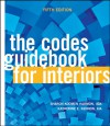 The Codes Guidebook for Interiors - Sharon Koomen Harmon;Katherine E. Kennon