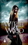 Witch Wood: The Harvesting Series Book 4: The Witching Hour Collection - Melanie Karsak