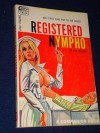 Registered Nympho - Robert Silverberg, Don Elliott, Loren Beauchamp