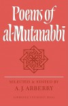 Poems of Al-Mutanabbi - A.J. Arberry, Al-Mutanabbi