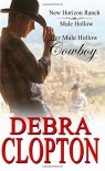 Her Mule Hollow Cowboy (New Horizon Ranch Mule Hollow) (Volume 1) - Debra Clopton