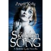 The Skeleton Song (The Hollows, #0) - Angela Kulig