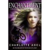 Enchantment - Charlotte Abel