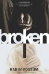 Broken - Karin Fossum, Charlotte Barslund